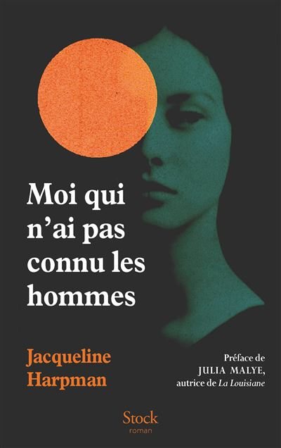 Couverture du livre Moi qui n’ai pas connu les hommes, par Jacqueline Harpman